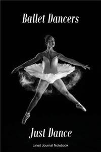 Ballet Dancers Just Dance