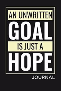 unwritten Goal is just a Hope
