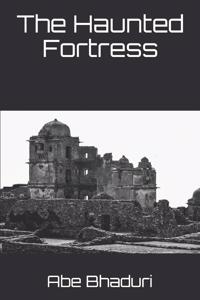 The Haunted Fortress