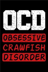 OCD Obsessive Crawfish Disorder