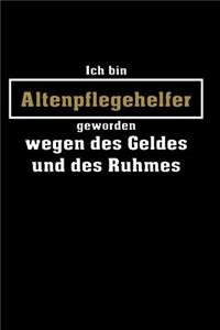 Ich bin Altenpflegehelfer geworden...: Jahreskalender - Durch innovatives Design kann dieser zu jedem Tag im Jahr gestartet werden