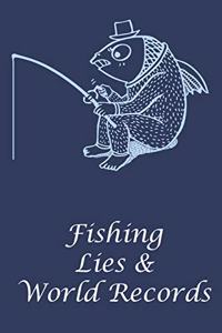 Fishing Lies & World Records