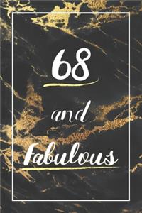 68 And Fabulous