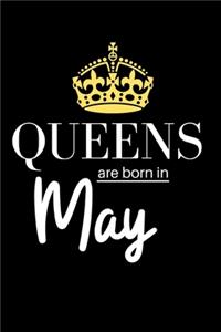 Queens are born in May