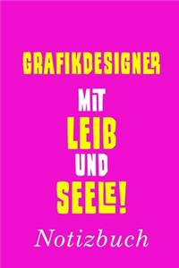 Grafikdesigner Mit Leib Und Seele Notizbuch