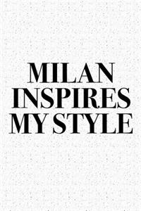 Milan Inspires My Style