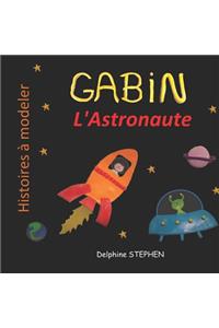 Gabin l'Astronaute