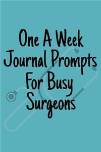 One A Week Journal Prompts For Busy Surgeons