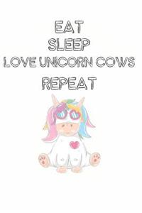 Eat Sleep Love Unicorns Repeat