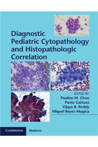 Diagnostic Pediatric Cytopathology and Histopathologic Correlation with Static Online Resource