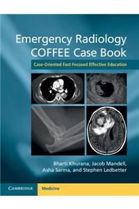 Emergency Radiology Coffee Case Book