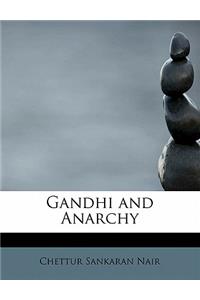 Gandhi and Anarchy