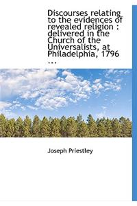 Discourses Relating to the Evidences of Revealed Religion