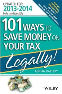 101 Ways to Save Money on Your Tax - Legally!