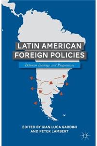 Latin American Foreign Policies