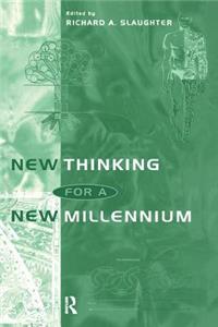 New Thinking for a New Millennium