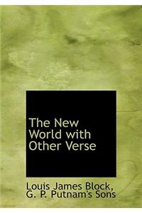 The New World with Other Verse