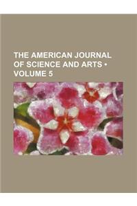 The American Journal of Science and Arts (Volume 5)