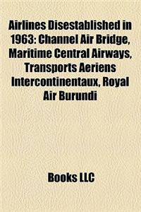 Airlines Disestablished in 1963