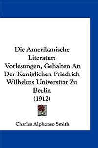 Die Amerikanische Literatur