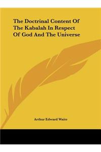 Doctrinal Content Of The Kabalah In Respect Of God And The Universe