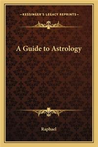 Guide to Astrology