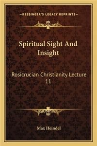 Spiritual Sight and Insight