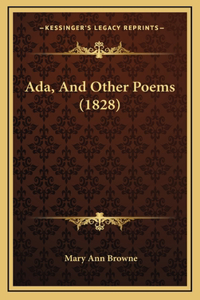 ADA, and Other Poems (1828)