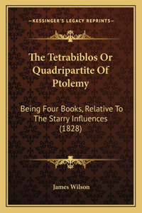 Tetrabiblos Or Quadripartite Of Ptolemy