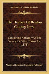 History Of Benton County, Iowa