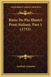 Rime De Piu Illustri Poeti Italiani, Part 1 (1732)