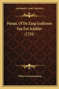 Parnas, Of De Zang Godinnen Van Een Schilder (1724)