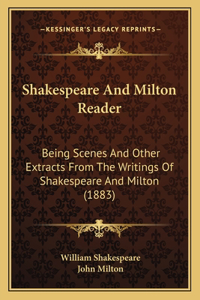Shakespeare And Milton Reader