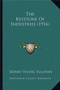 The Keystone Of Industries (1916)