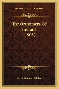 The Orthoptera Of Indiana (1903)