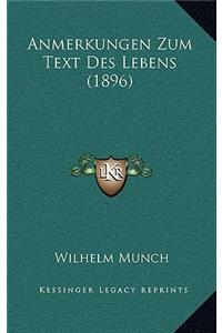 Anmerkungen Zum Text Des Lebens (1896)