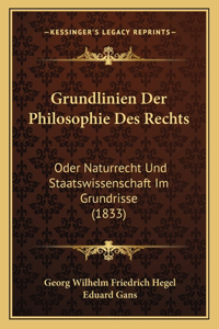 Grundlinien Der Philosophie Des Rechts