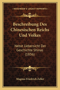 Beschreibung Des Chinesischen Reichs Und Volkes