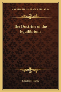 The Doctrine of the Equilibrium