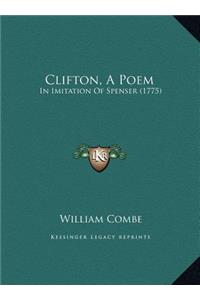 Clifton, A Poem