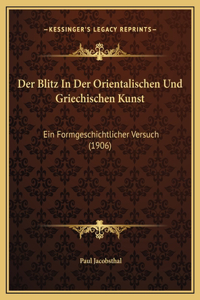 Der Blitz In Der Orientalischen Und Griechischen Kunst