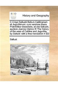 C Crispi Sallustii Bellum Catilinarium et Jugurthinum