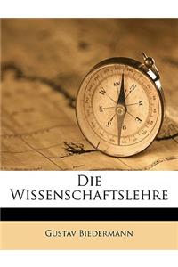 Wissenschaftslehre, Erster Theil