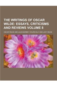 The Writings of Oscar Wilde Volume 8
