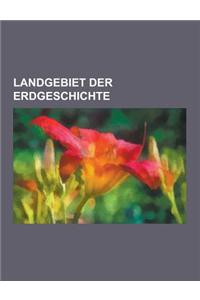 Landgebiet Der Erdgeschichte