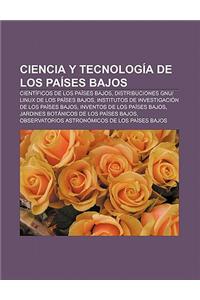 Ciencia y Tecnologia de Los Paises Bajos
