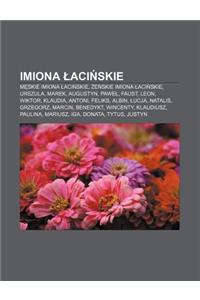 Imiona Aci Skie: M Skie Imiona Aci Skie, E Skie Imiona Aci Skie, Urszula, Marek, Augustyn, Pawe, Faust, Leon, Wiktor, Klaudia, Antoni