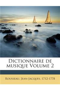 Dictionnaire de musique Volume 2