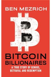 Bitcoin Billionaires