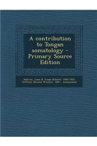 A Contribution to Tongan Somatology